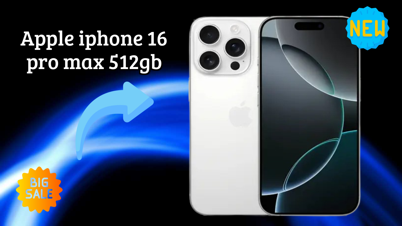 Apple IPhone 16 Pro Max 512GB vs Samsung Galaxy: Complete Comparison