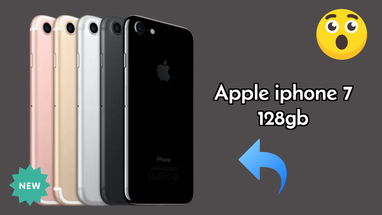 Apple IPhone 7 128GB vs Samsung Galaxy: Detailed Compare