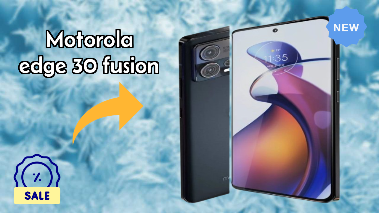 Motorola Edge 30 Fusion Price Drop Alert: Now Just ₹26,999