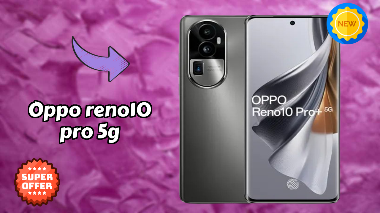 OPPO Reno10 Pro+ 5G Display Review: 6.74 Inches (17.12 Cm) Screen Size
