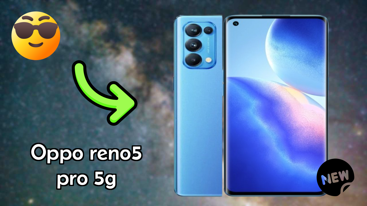 OPPO Reno5 Pro 5G vs Samsung: Which Should You Choose?