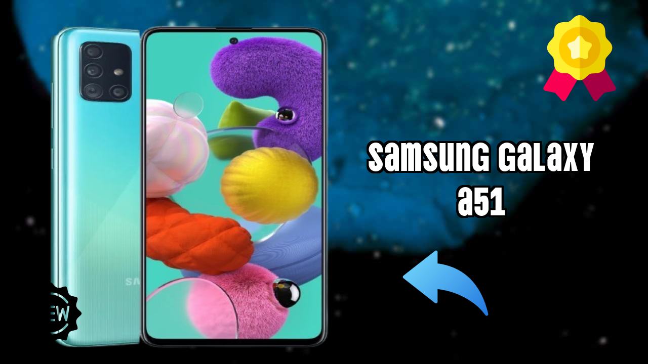 Samsung Galaxy A51 vs Samsung: Complete Feature Compare