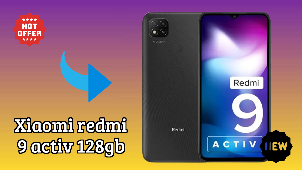 Xiaomi Redmi 9 Activ 128GB vs Competition: Best Phone Winner